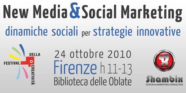 Conferenza - New Media & Social Marketing: Dinamiche Sociali per Strategie Innovative